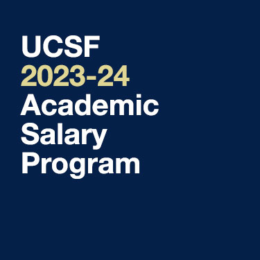 May 2023 UCSF Academic Salary program 