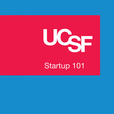 UCSF Startup 101 Class