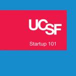 UCSF Startup 101 Class
